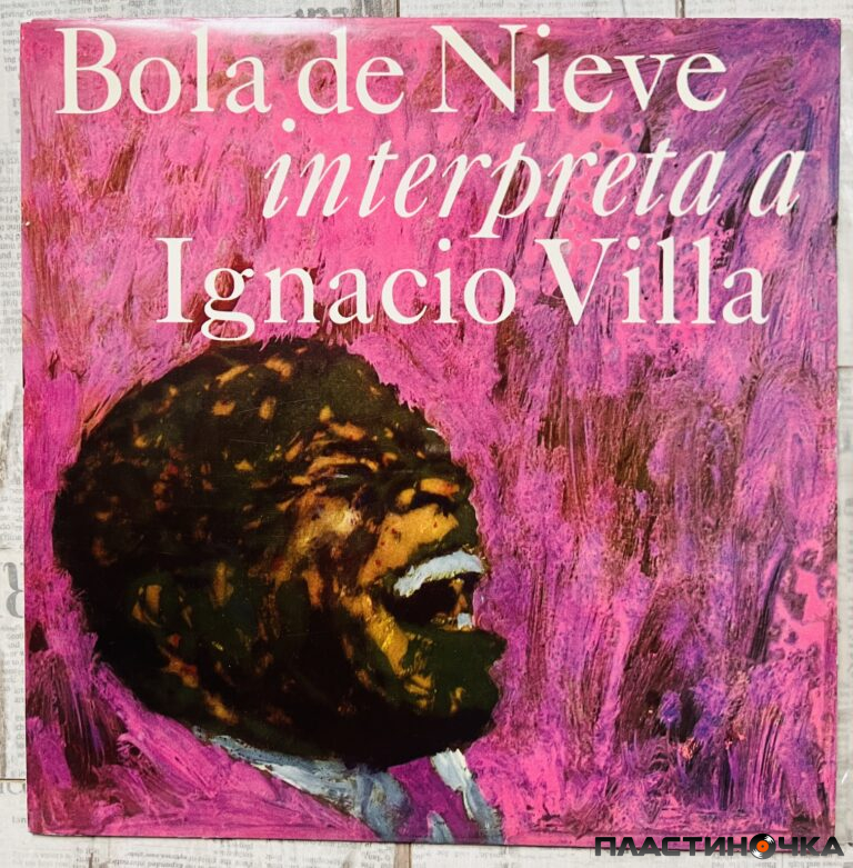 Bola De Nieve Interpreta A Ignacio Villa Интернет магазин Пластиночка