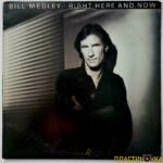 виниловая пластинка Bill Medley – Right Here And Now