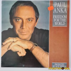 виниловая пластинка Paul Anka – Freedom For The World