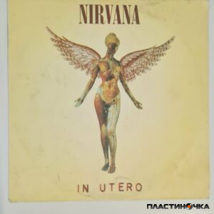 Nirvana – In Utero пластинка купить