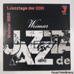 Винил Jazztage Der DDR - Weimar 1985