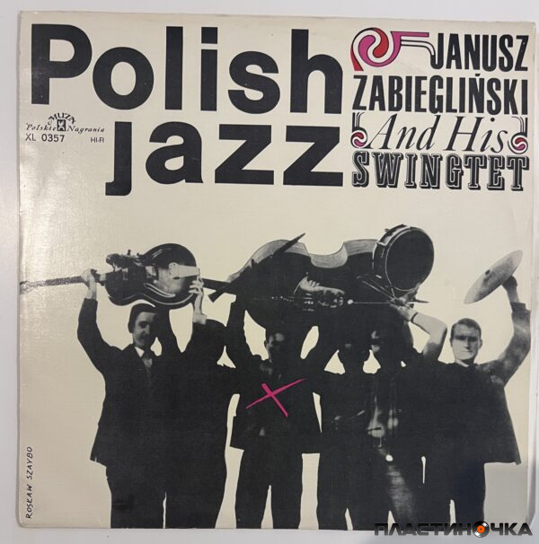 винил Janusz Zabiegliński And His Swingtet