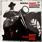 Original Prague Syncopated Orchestra – Crazy Years - Happy Music винил