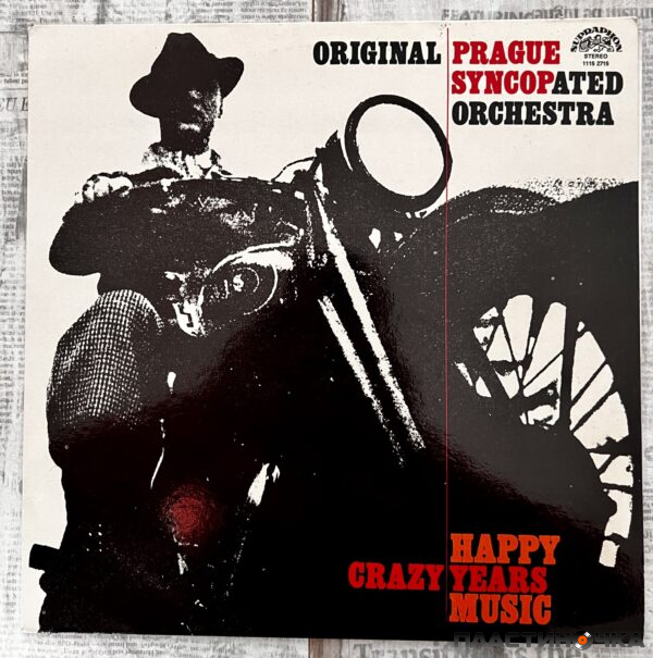 Original Prague Syncopated Orchestra – Crazy Years - Happy Music винил