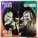 Old Timers With Wild Bill Davison винил