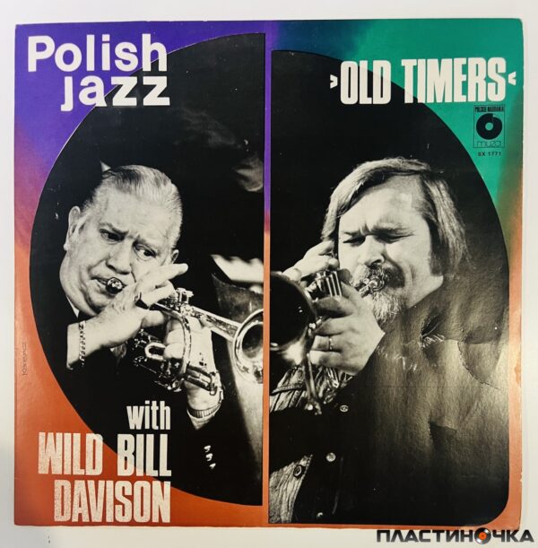 Old Timers With Wild Bill Davison винил