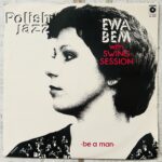 Ewa Bem With Swing Session – Be A Man