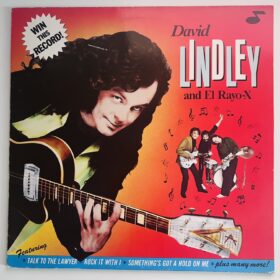 David Lindley And El Rayo-X – Win This Record!